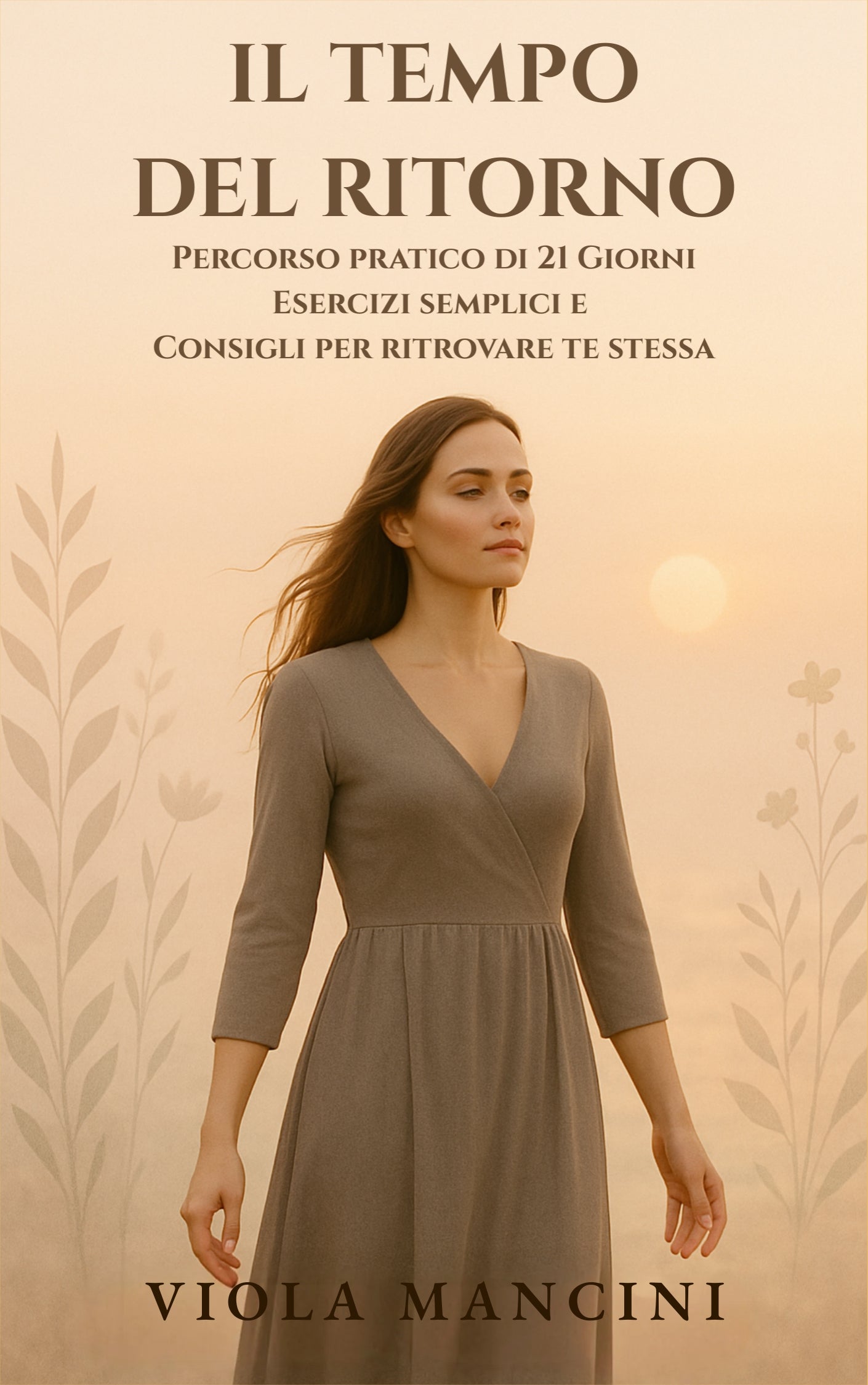 Il Tempo del Ritorno – Percorso Pratico di 21 Giorni per Ritrovare Te Stessa | Ebook Crescita Personale e Benessere Donna
